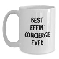 Load image into Gallery viewer, Funny Concierge Gifts for Men from Men - White Coffee Mug - Best Effin&#39; Concierge Ever Quote, Christmas Unique Gifts - Main
