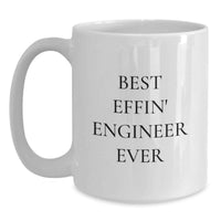 Load image into Gallery viewer, Funny Engineer Gifts from Friends to Valentine's Unique Coffee Mugs for Men Best Effin' Engineer Ever - Main