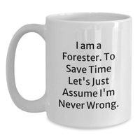 Load image into Gallery viewer, Funny Forester White Coffee Mug Gifts from Men to Forester on Father's Day Unique - Main
