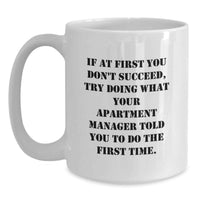 Load image into Gallery viewer, Funny Apartment Manager Quotes Gifts for Dad White Coffee Mug, Perfect Unique Gifts from Family, Inspirational Humor, 11oz or 15oz Ceramic Mugs, Microwave and Dishwasher Safe - Main