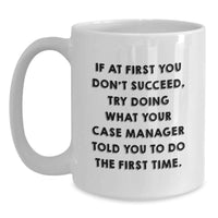 Load image into Gallery viewer, Funny Case Manager Gifts for Mom, Inspirational Quote on White Coffee Mug, Gifts from Family - Main