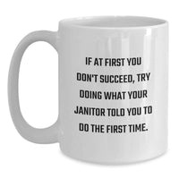 Load image into Gallery viewer, Funny Janitor Gifts from Friends, White Coffee Mug with Inspirational Quote, Birthday Unique Presents for Janitor Men and Women - Main