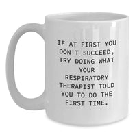 Load image into Gallery viewer, Funny Respiratory Therapist Gifts from Men, Inspirational White Coffee Mug for Respiratory Therapist on Father's Day - White - Main