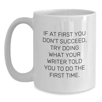 Load image into Gallery viewer, Funny Writer Gifts for Him, Father's Day Unique White Coffee Mugs with Quotes, Best White Coffee Mug for Writer Friends and Family Members from Men, Gifts for Writer Dad, Gift Ideas for Writer - Main