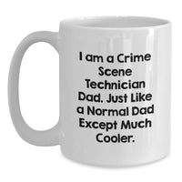 Load image into Gallery viewer, Unique Personalized Crime Scene Technician Dad White Coffee Mug Gifts from Friends for Men Graduation Unique - Main