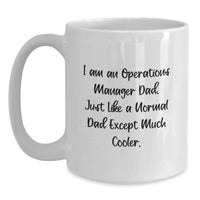 Load image into Gallery viewer, Funny Operations Manager Gifts for Him - White Coffee Mug by Dad - Graduation Unique Gift from Family to Son - Main
