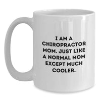 Load image into Gallery viewer, Funny Chiropractor Mom Gifts for Chiropractor Friends, Unique White Coffee Mugs for Chiropractor Family, 11oz or 15oz Ceramic - Main