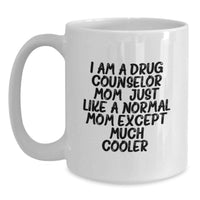 Load image into Gallery viewer, Funny Drug Counselor Mom Gifts from Family to Graduation Unique Gifts for Drug Counselor - Main