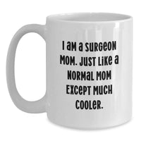 Load image into Gallery viewer, Funny Surgeon Mom Graduation Gifts from Women to Friends for Surgeons - Main