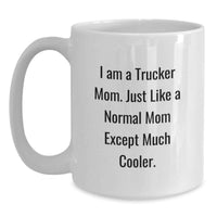 Load image into Gallery viewer, Funny Trucker Mom Gifts from Family for Men and Women - White Ceramic Coffee Mug - Unique Graduation Presents - Main