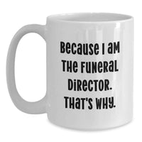 Load image into Gallery viewer, Funeral Director Keepsake Ceramic White Coffee Mug for Him Birthday Gift - Main