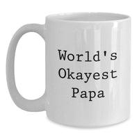 Load image into Gallery viewer, Funny White Coffee Mugs Gifts from Papa to Men on Graduation Unique Occasion White - Main