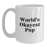Load image into Gallery viewer, Pop White Coffee Mug, Funny Gift for Pop Lovers from Friends, Perfect for Graduation - Main