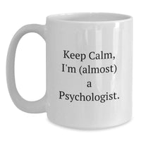 Load image into Gallery viewer, Psychologist Keepsake White Coffee Mug for Him Birthday Gift - Main
