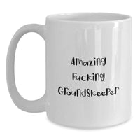 Load image into Gallery viewer, Groundskeeper Keepsake White Mug for Him Birthday Gift Amazing F***ing - Main