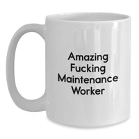 Load image into Gallery viewer, Maintenance Worker White Coffee Mug for Him Surprise Birthday Gift - Main