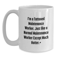 Load image into Gallery viewer, Funny Gift for Maintenance Worker Friends, White Coffee Mug for Men, Unique Graduation Unique Gifts from Family - Main