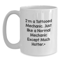 Load image into Gallery viewer, Mechanic Humor Gifts from Friends, Funny White Coffee Mug for Mechanic Men, Unique Graduation Unique Gifts - Main