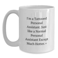 Load image into Gallery viewer, Funny Personal Assistant Gifts from Men to Women Coworkers Family - White Coffee Mug for Graduation Unique Presents - Main