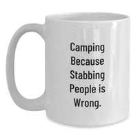 Load image into Gallery viewer, Camping Humor White Coffee Mug - Funny Quote for Camping Enthusiasts, Gifts from Friends and Family for Graduation, White 11oz or 15oz Ceramic Mug, Camping Gifts for Men and Women - Main