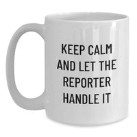 Load image into Gallery viewer, Funny Reporter Gift for Graduation, White Coffee Mug, Perfect Unique Graduation Gift from Friends for Reporter Man - Main
