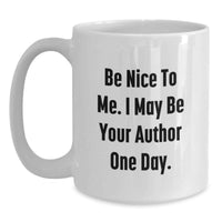 Load image into Gallery viewer, Funny Inspirational Author Gifts from Friends, White Coffee Mug for Author, Graduation Unique Gifts for Author - Main