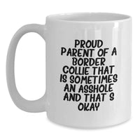 Load image into Gallery viewer, Funny Border Collie Dog Gifts from Proud Parents for Friends, Coworkers, or Family - White Coffee Mug for Graduation - Main
