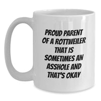 Load image into Gallery viewer, Rottweiler Dog Mom Funny White Coffee Mugs Gifts from Friends, Family, Coworkers to Rottweiler Dog Lovers on Birthday, Proud Parent Quote - Main
