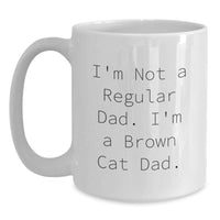 Load image into Gallery viewer, Funny Brown Cat Dad Gifts for Men from Family - Brown Cat White Coffee Mug - Birthday Unique Mug for Cat Lovers - Main