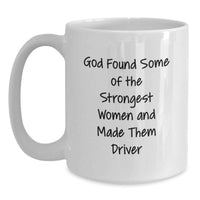 Load image into Gallery viewer, Funny Inspirational Gifts from Friends for Driver - Graduation Unique Gifts White Coffee Mug for Him or Her - Main