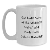 Load image into Gallery viewer, Funny General Manager Gifts for Women, White Coffee Mug, Graduation Unique Gifts, Gifts from Family - Main
