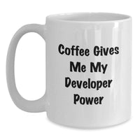 Load image into Gallery viewer, Funny Developer Coffee Mug Gifts from Friends for Christmas, 'Coffee Gives Me My Developer Power', White Coffee Mug for Developers - Main