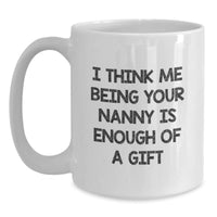Load image into Gallery viewer, Funny Nanny Gifts, White Coffee Mug for Nanny from Family, Christmas Unique Nanny Mugs - Main
