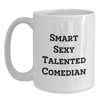 Load image into Gallery viewer, Funny Comedian White Coffee Mug Gifts from Friends for Birthday Unique Comedian Lover - Main