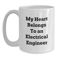 Load image into Gallery viewer, Funny Gifts from Friends to Electrical Engineer Christmas Unique Mugs - 'My Heart Belongs To An Electrical Engineer' - Main