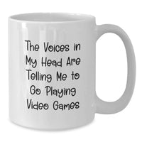 Load image into Gallery viewer, Funny Playing Video Games Birthday Unique Gifts from Friends and Family - The Voices In My Head Are Telling Me To Go White Coffee Mug - Additional