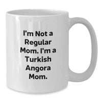 Load image into Gallery viewer, Turkish Angora Cat Lovers Gifts, Funny Mom, White Coffee Mug for Graduation, Gifts from Mom to Turkish Angora Cat Owner, 11oz/15oz Ceramic Mug - Additional