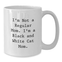 Load image into Gallery viewer, Funny Black and White Cat Mom White Coffee Mug, Gifts from Mom to Black and White Cat Lover, Graduation Unique Gifts - Additional