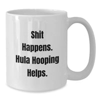 Load image into Gallery viewer, Funny Hula Hooping Quotes Gifts from Friends, Women, Family to Hula Hooping Enthusiasts, Men, Women, for Christmas Unique Gifts - Additional
