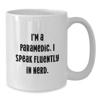 Load image into Gallery viewer, Funny Rescue Worker Gifts for Birthday - &#39;I&#39;m A Rescue Worker. I Speak Fluently In genius.&#39; White Coffee Mug from Friends - Additional
