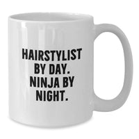 Load image into Gallery viewer, Funny Hairstylist White Coffee Mugs Christmas Unique Gifts from Family Friends Coworkers - Additional