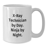 Load image into Gallery viewer, Funny X-Ray Technician Gifts for Men - White Coffee Mug, X-Ray Technician By Day. Ninja By Night. Christmas Unique - Additional