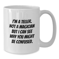 Load image into Gallery viewer, Funny Teller White Coffee Mugs for Birthday Unique Gifts from Friends - Additional