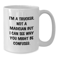 Load image into Gallery viewer, Funny Trucker Gifts from Men to Friends or Family, White Coffee Mug for Christmas Unique Presents - Additional