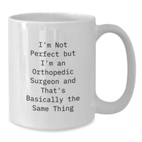 Load image into Gallery viewer, Funny Orthopedic Surgeon White Coffee Mug Gifts from Friends to Orthopedic Surgeon Men for Christmas - Additional