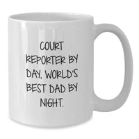 Load image into Gallery viewer, Funny Court Reporter Gifts for Men, Court Reporter White Coffee Mug - Court Reporter By Day, World's Best Dad By Night., White Christmas Unique Gifts from Friends and Family - Additional