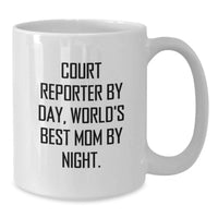 Load image into Gallery viewer, Funny Court Reporter Gifts from Mom for the World's Best Court Reporter Christmas Unique Mugs, White Coffee Mug - Additional