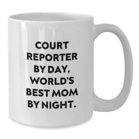 Load image into Gallery viewer, Funny Court Reporter Gifts, Unique White Coffee Mug for Court Reporter By Day, World's Best Mom By Night - Christmas Unique Gift, Court Reporter Mug - Additional