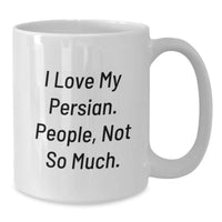 Load image into Gallery viewer, Funny Gifts for Friends Who Love Persian Cats - White Coffee Mugs for Men, Women, Family - Unique Christmas Unique Gift Ideas from Friends, Family - Additional