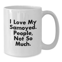 Load image into Gallery viewer, Samoyed Dog Lover Gifts from Men to Family - Funny White Coffee Mug for Christmas Unique Presents - Additional